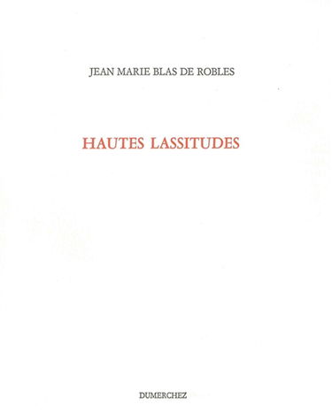 Hautes lassitudes