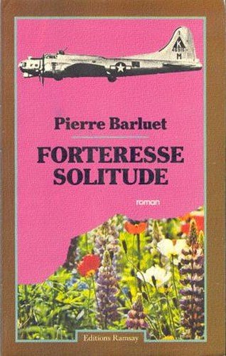Forteresse solitude