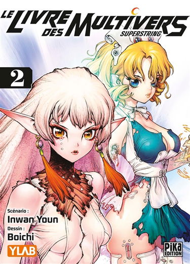 Le livre des multivers : superstring. Vol. 2