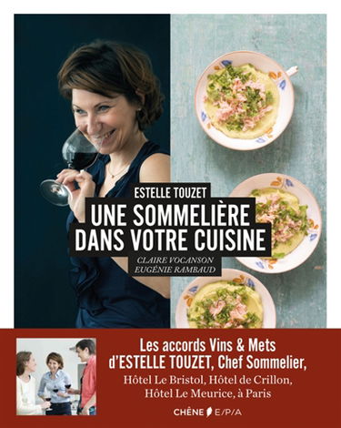 Une sommelière dans votre cuisine