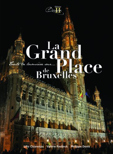 Couverture de Toute la lumière sur la Grand-Place de Bruxelles