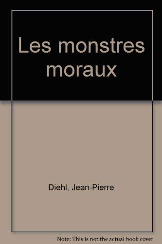 Les Monstres moraux