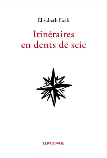 Itinéraires en dents de scie