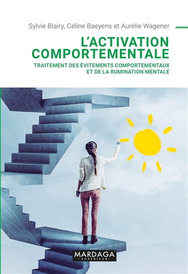 L'activation comportementale : traitement des évitements comportementaux et de la rumination mentale