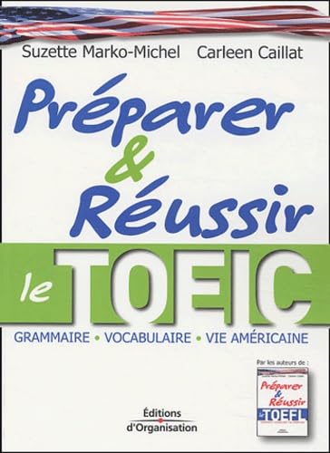Préparer et réussir le TOEIC