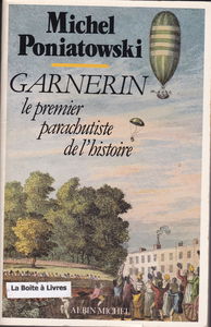 Garnerin, le premier parachutiste de l'Histoire