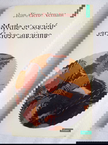 Mythe et société en Grèce ancienne