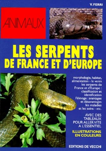 Les Serpents de France et d'Europe