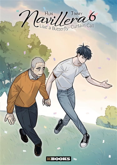 Navillera : like a butterfly. Vol. 6. Curtain call