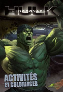 Couverture de L'incroyable Hulk : activités et coloriages