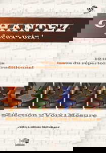 Chantez à deux voix !: Sélection 2 voix 1 mesure