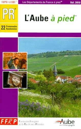 L'Aube à pied