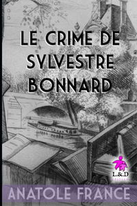 Le Crime de Sylvestre Bonnard