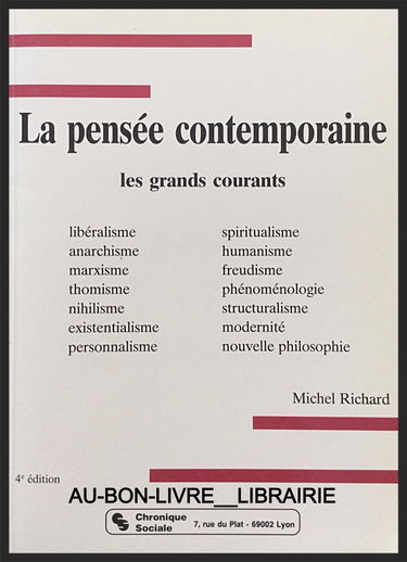 La pensée contemporaine : les grands courants