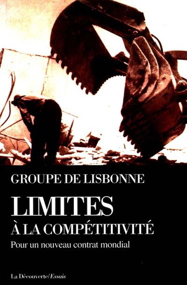 Les limites de la compétitivité : pour un nouveau contrat mondial