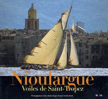 Couverture de Nioulargue : Voiles de Saint-Tropez