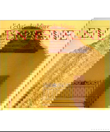 L'art de vivre en Espagne