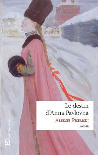 Le destin d'Anna Pavlovna : 1846