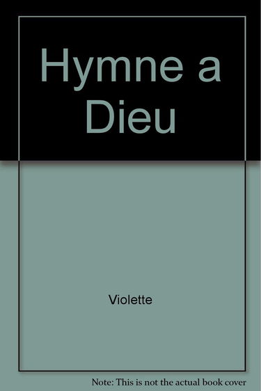 Hymne à Dieu - en 4 tomes