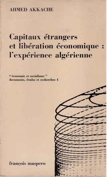 Couverture de Capitaux étrangers et libération économique : l'expérience algérienne