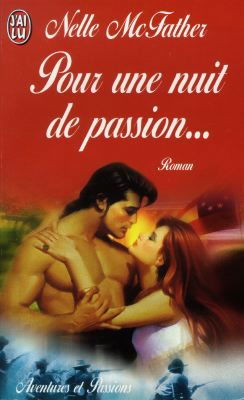 Pour une nuit de passion...