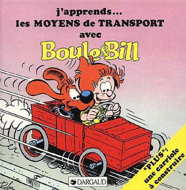 J'apprends les moyens de transport avec Boule et Bill