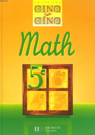 Cinq sur cinq mathémathiques, 5e. Edition 1997
