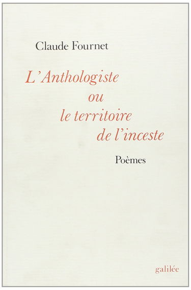 L'Anthologiste ou le Territoire de l'inceste