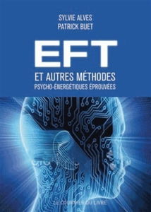EFT et autres techniques énergétiques pour se guérir