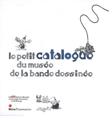Le petit catalogue du Musée de la bande dessinée