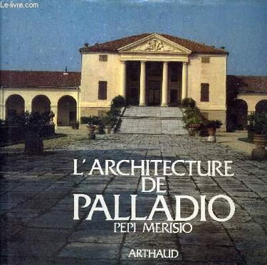 L'ARCHITECTURE DE PALLADIO: - TEXTE - TRADUIT DE L'ALLEMAND
