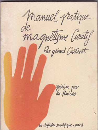 Manuel pratique du magnétisme curatif