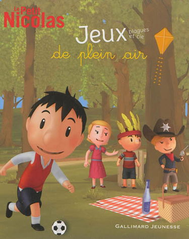 Le petit Nicolas : jeux, blagues et Cie de plein air