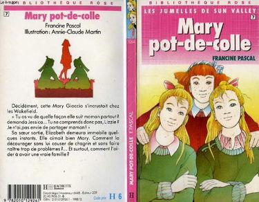 Les jumelles de Sun Valley. Vol. 7. Mary pot-de-colle