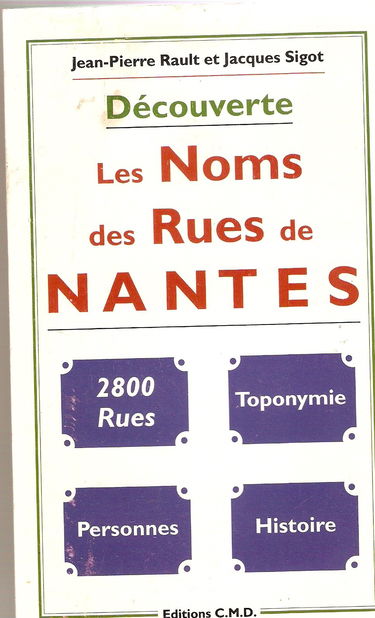 Noms des rues de nantes (les)