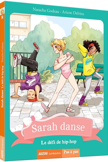 Sarah danse. Vol. 8. Le défi de hip-hop