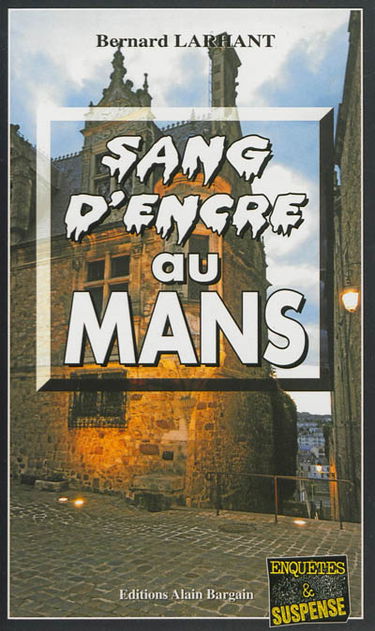 Sang d'encre au Mans