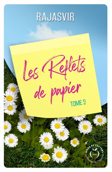 Les reflets de papier. Vol. 2