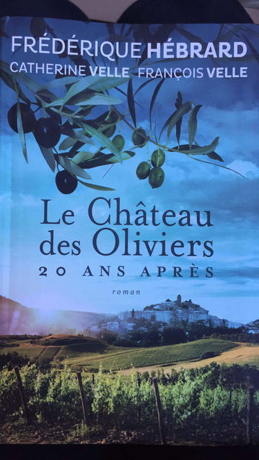 Le Château des Oliviers suivi de 20 ans après. La Belle romaine
