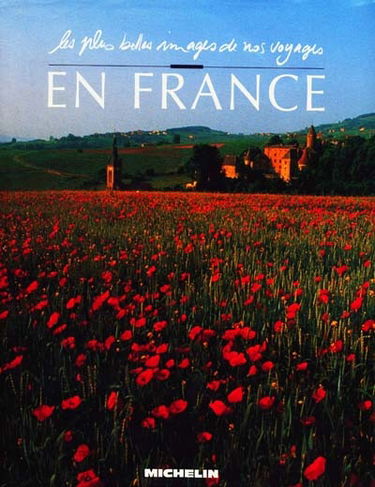 Les plus belles images de nos voyages en France