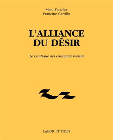 L'alliance du désir : Le Cantique des cantiques revisité