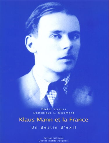 Klaus Mann et la France : un destin d'exil