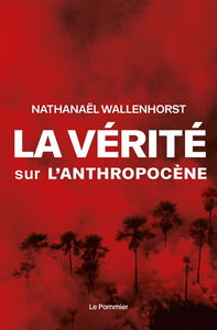 La vérité sur l'anthropocène