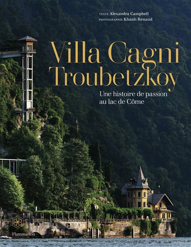 Couverture de Villa Cagni Troubetzkoy : une histoire de passion au lac de Côme