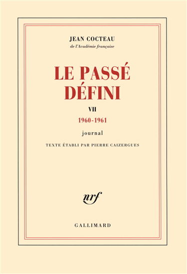 Le passé défini : journal. Vol. 7. 1960-1961
