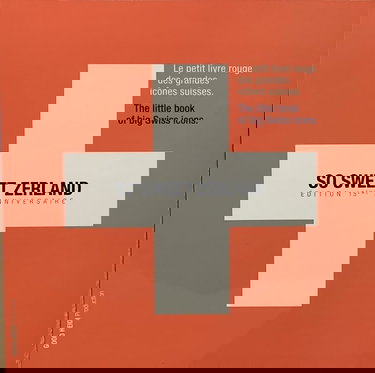 So sweet Zerland: Le petit livre rouge des grandes icônes Suisses