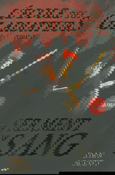 L'école des Gladiateurs - T1 : Le serment de sang