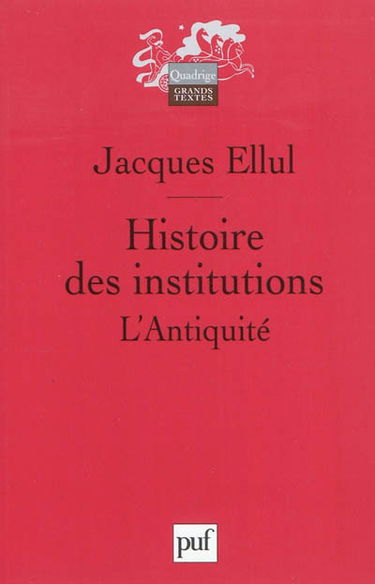 Histoire des institutions. L'Antiquité