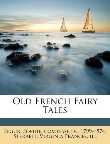Couverture de Old French Fairy Tales