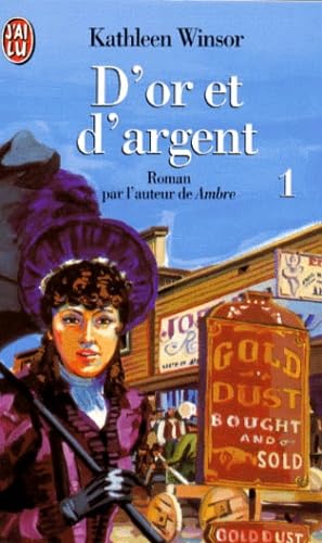 D'or et d'argent. Vol. 1
